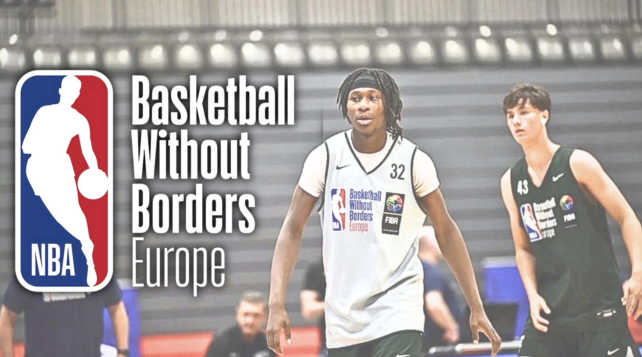 Basketball Without Borders Europe 2025 - Standout Prospects